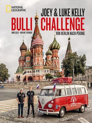 cover image of Die Bulli-Challenge – Von Berlin nach Peking